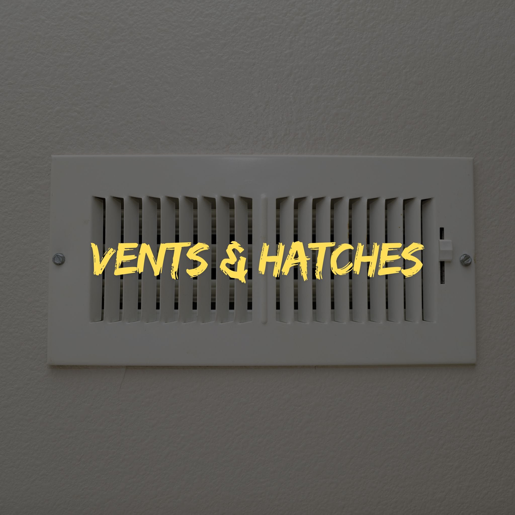 Vents + Hatches